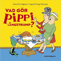 Astrid Lindgren Vad gör Pippi Långstrump? (bok, board book)
