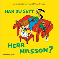 Astrid Lindgren Har du sett herr Nilsson? (bok, board book)