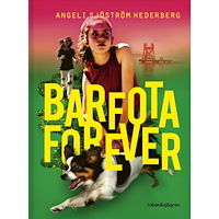 Angeli Sjöström Hederberg Barfota forever (inbunden)