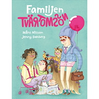 Måns Nilsson Familjen Tvärtomsson (inbunden)