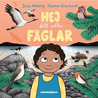Julia Wiberg Hej till alla fåglar (bok, board book)