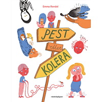 Emma Rendel Pest eller kolera (inbunden)