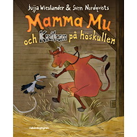 Jujja Wieslander Mamma Mu och Kråkan på höskullen (inbunden)