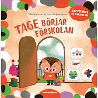 Ellen Karlsson Tage börjar förskolan (inbunden)