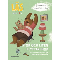 Katarina Kuick Stor och Liten flyttar ihop : och andra berättelser för dig som just börjat läsa, Läs-nivå 2 (inbunden)
