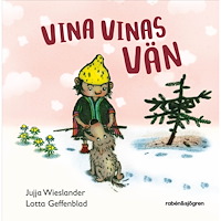 Jujja Wieslander Vina Vinas vän (inbunden)