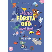 Marion Billet Mina första ord med ljud. Peka - Lyssna (bok, board book)