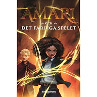 B. B. Alston Amari och det farliga spelet (inbunden)