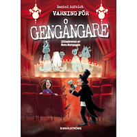 Daniel Edfeldt Varning för gengångare (inbunden)