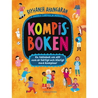 Reyhaneh Ahangaran Kompisboken : en faktabok om allt som är härligt och klurigt med kompisar (inbunden)