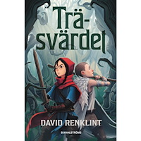 David Renklint Träsvärdet (inbunden)