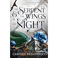 Carissa Broadbent The Serpent & the Wings of Night (svensk utgåva) (bok, flexband)
