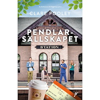 Clare Pooley Pendlarsällskapet (pocket)