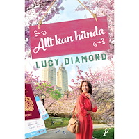 Lucy Diamond Allt kan hända (inbunden)