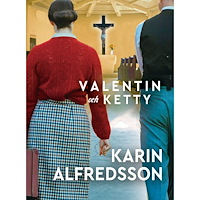 Karin Alfredsson Valentin och Ketty (pocket)