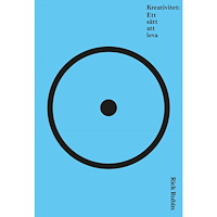Rick Rubin Kreativitet : ett sätt att leva (bok, klotband)