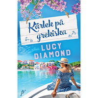 Lucy Diamond Kärlek på grekiska (inbunden)