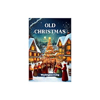 Double 9 Books LLP Old Christmas (Edition2024) (häftad, eng)