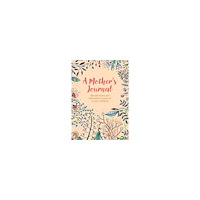 Felicity Forster Mother's Journal (inbunden, eng)