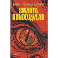 Nic Staeger Smarta kunddjävlar (inbunden)