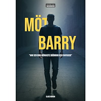 Claes Rohdin Möt Barry : han ser dina mörkaste drömmar och fantasier (bok, danskt band)