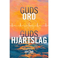 John Stott Guds ord, Guds hjärtslag (häftad)