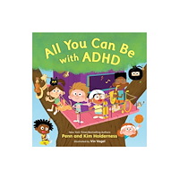 Little, Brown & Company All You Can Be with ADHD (inbunden, eng)