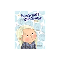 American Psychological Association My Wandering Dreaming Mind (inbunden, eng)