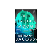 Little, Brown Book Group This Brutal Moon (häftad, eng)
