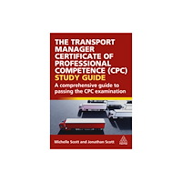 Kogan Page Ltd The Transport Manager Certificate of Professional Competence (CPC) Study Guide (häftad, eng)