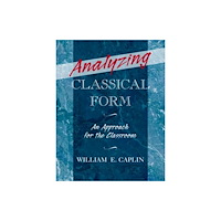 Oxford University Press Inc Analyzing Classical Form (häftad, eng)