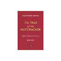 Penguin Random House Children's UK The Tale of the Nutcracker (inbunden, eng)