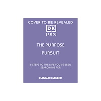 Dorling Kindersley Ltd The Purpose Pursuit (inbunden, eng)