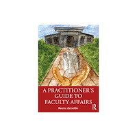 Taylor & francis ltd A Practitioner's Guide to Faculty Affairs (häftad, eng)