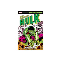 Marvel Comics Incredible Hulk Epic Collection: To Hunt The Hulk (häftad, eng)
