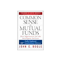 John Wiley & Sons Inc Common Sense on Mutual Funds, Updated 10th Anniversary Edition (häftad, eng)