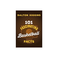 The Dundurn Group 101 Fascinating Basketball Facts (häftad, eng)