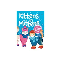 Dover publications inc. Kittens in Mittens Sticker Activity Book (häftad, eng)