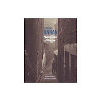 Getty Trust Publications Thomas Annan - Photographer of Glasgow (inbunden, eng)