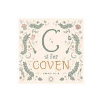 Moon Dust Press C is for Coven (bok, board book, eng)