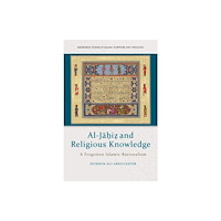 Edinburgh university press Al-Jahiz and Religious Knowledge (inbunden, eng)