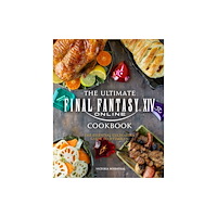 Insight Editions Ultimate Final Fantasy XIV Cookbook (inbunden, eng)