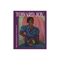 Scala Publishers Ltd Toward Joy (inbunden, eng)