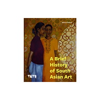 Tate Publishing A Brief History of British South Asian Art (häftad, eng)