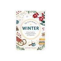 Adams Media Corporation The Little Book of Winter (inbunden, eng)