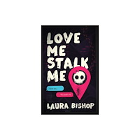Atria Books Love Me Stalk Me (häftad, eng)