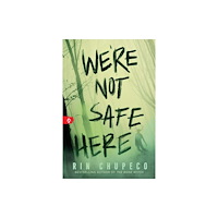 Sourcebooks, Inc We're Not Safe Here (häftad, eng)