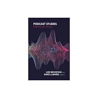 Wilfrid Laurier University Press Podcast Studies (häftad, eng)