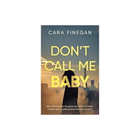 Troubador Publishing Don’t Call Me Baby (häftad, eng)