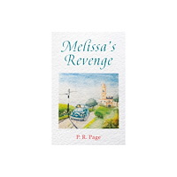 Troubador Publishing Melissa's Revenge (häftad, eng)